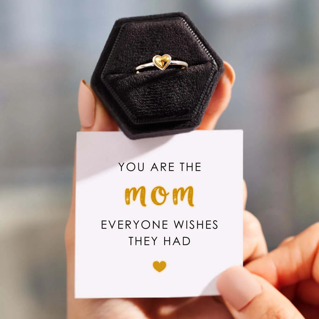 YOU ARE THE MOM EVERYONE WISHES THEY HAD DOME HEART RING